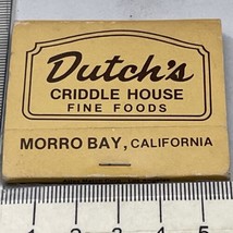 Rare Matchbook Dutch’s Criddle House  Fine Foods Morro Bay, Calif gmg  Unstruck - £22.96 GBP