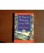 If You&#39;re Writing, Let&#39;s Talk : A Road Map Past Writer&#39;s Block from Page... - $9.90