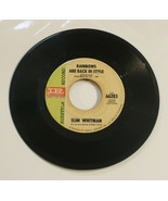 Slim Whitman 45 record Rainbows Are Back In Style - How Could I Not Love... - $5.93