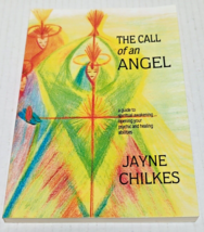 The Call of an Angel a guide to Spiritual Awakening by Jayne Chilkes - £7.95 GBP