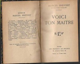 Prevost Marcel Voici ton maitre Novel 1930 French Literature - £72.65 GBP