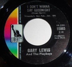 Gary Lewis &amp; Playboys 45 RPM - Don&#39;t Wanna Say Goodnight / Gonna Miss Her E10 - £3.15 GBP