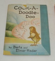 Cock-A-Doddle-Doo The Story of A Little Red Rooster by Berta &amp; Elmer Hader - £10.76 GBP