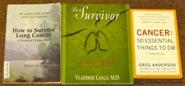 3 books How to Survive Lung Cancer, Be a Survivor, Cancer 50 Essential T... - $9.99