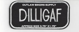 DILLIGAF BIKER PATCH - £1.59 GBP