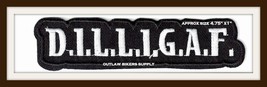D.I.L.L.I.G.A.F. Biker Patch - £1.59 GBP