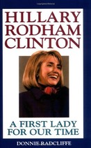 Hillary Rodham Clinton: A First Lady for Our Time [Hardcover] [Sep 20, 1993] ... - £1.95 GBP