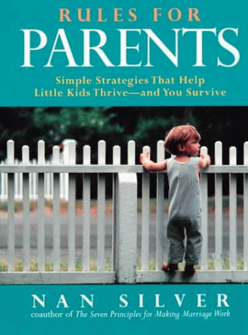 Rules for Parents [Feb 01, 2000] Silver, Nan - $2.44