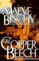 The Copper Beech [Hardcover] [Oct 01, 1992] Binchy, Maeve - £1.92 GBP