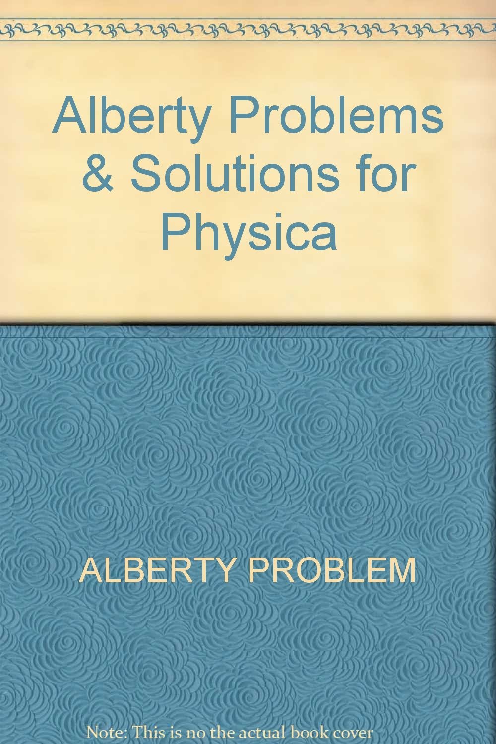 Alberty Problems &amp; Solutions for Physica ALBERTY PROBLEM - $2.44