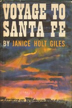 Voyage to Santa Fe [Jun 01, 1962] Giles, Janice Holt - £3.09 GBP