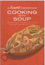 Cooking with Soup [Hardcover] [Jan 01, 1972] Campbell Company - $2.44