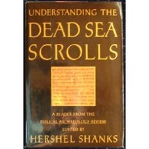 Understanding the Dead Sea Scrolls: A Reader from the Biblical Archaeolo... - $4.85