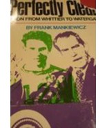 Perfectly clear; Nixon from Whittier to Watergate [Jan 01, 1973] Mankiew... - £1.94 GBP