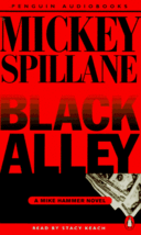 Black Alley: A Mike Hammer Novel [Nov 01, 1996] Spillane, Mickey and Keach, S... - $6.01