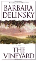 The Vineyard [Mass Market Paperback] [Aug 01, 2001] Delinsky, Barbara - £1.95 GBP