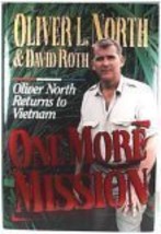 One More Mission: Oliver North Returns to Vietnam [Nov 01, 1993] North, ... - $2.44