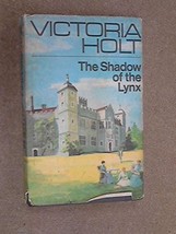 The Shadow of the Lynx [Jun 01, 1971] Victoria Holt - £1.91 GBP