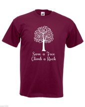 Mens T-Shirt Quote Save a Tree Climb a Rock, Huge Tree Leaves tShirt, Nature - £19.83 GBP