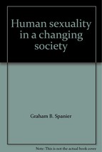 Human sexuality in a changing society [Jan 01, 1979] - $8.91