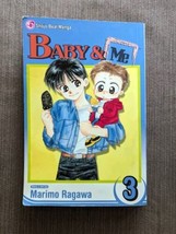 Baby &amp; Me Volume 3 Manga Book by Marimo Ragawa ~ Shojo Beat, Viz Media - £15.21 GBP