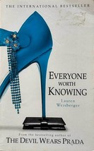 Everyone Worth Knowing by Lauren Weisberger / 2005 Paperback UK Edition - £1.78 GBP