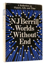 N. J. Berrill Worlds Without End 1st Edition 1st Printing - $50.94