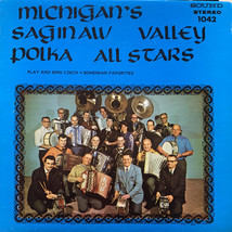 Michigan&#39;s Saginaw Valley Polka All Stars - Play And Sing Czech - Bohemi... - £17.61 GBP