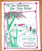 I&#39;ll Be Waiting for You Dear Sheet Music 1921- - £1.17 GBP