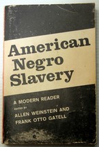 Weinstein &amp; Gatell American Negro Slavery Oxford University 1968 Pov History - $8.17