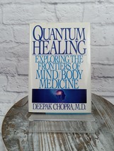 Quantum Healing Exploring the Frontiers of Mind Body Medicine Deepak Cho... - £9.16 GBP