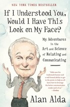 If I Understood You, Would I Have This Look on My Face?: My Adventures in the Ar - £7.26 GBP