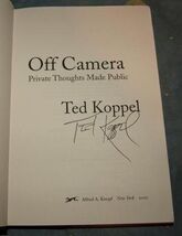 Off Camera By Ted Koppel Hardback book Signed - $197.95