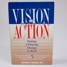 Signed Vision In Action Putting A Winning Strategy To Work By Benjamin B. Tregoe - £16.54 GBP