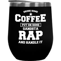 Drink Some Coffee Put Gangsta Rap Coffee &amp; Tea Gift Mug Cup For Hip-hop Youth, M - £22.49 GBP