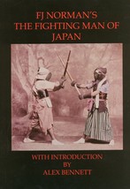 FJ Norman&#39;s Fighting Man of Japan samurai warrior martial art 1900s Book Bennet - £23.94 GBP