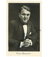 Franz Baumann Postcard SIGNED BY FRANZ BAUMANN German Actor, Singer, Son... - $171.50 CAD