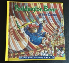PADDINGTON BEAR AT THE CIRCUS MICHAEL BOND HARD COVER NEW - £9.81 GBP