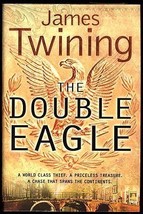 Signed James Twining The Double Eagle Hc UK1stED - £77.66 GBP