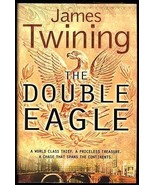 SIGNED James Twining THE DOUBLE EAGLE HC UK1stED - £77.90 GBP