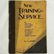 New Training For Service by C.J. SHARP Vtg 1934 Christian Studies Sunday... - $13.30