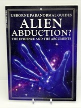 Alien Abduction?: The Evidence and the Arguments Usborne Paranormal Guides 1997 - £9.94 GBP