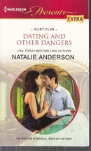 Anderson, Natalie - Dating And Other Dangers - Harlequin Presents &quot;Extra&quot; - 220 - £1.77 GBP