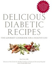 Delicious Diabetic Recipes: The Gourmet Cookbook for a Healthy Life (hardcover) - £8.79 GBP