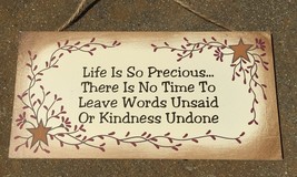 p107 - Life is so Precious Wood Sign  - £2.35 GBP