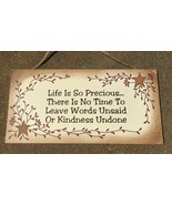 p107 - Life is so Precious Wood Sign  - £2.31 GBP