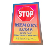 Stop Memory Loss: How to Fight Forgetfulness over Forty Paperback Book - £5.55 GBP