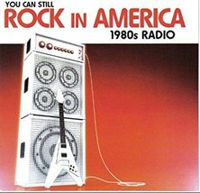 You Can Still Rock in America: 1980s Radio [Audio CD] Sammy Hagar; Billy Squier; - £7.70 GBP