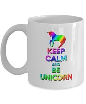 Funny Unicorn Mug - Keep Calm and be Unicorn - Best Birthday gift for men &amp; wome - £11.12 GBP