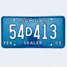 2003 United States Michigan Base Dealer License Plate 54D413 - £12.57 GBP